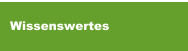 Wissenswertes